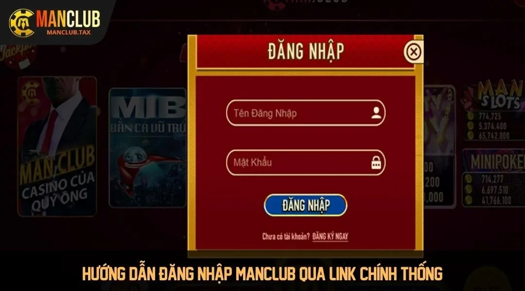 Hướng dẫn đăng nhập MANCLUB qua link chính thống