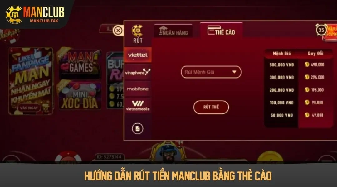 Hướng dẫn rút tiền Manclub bằng thẻ cào