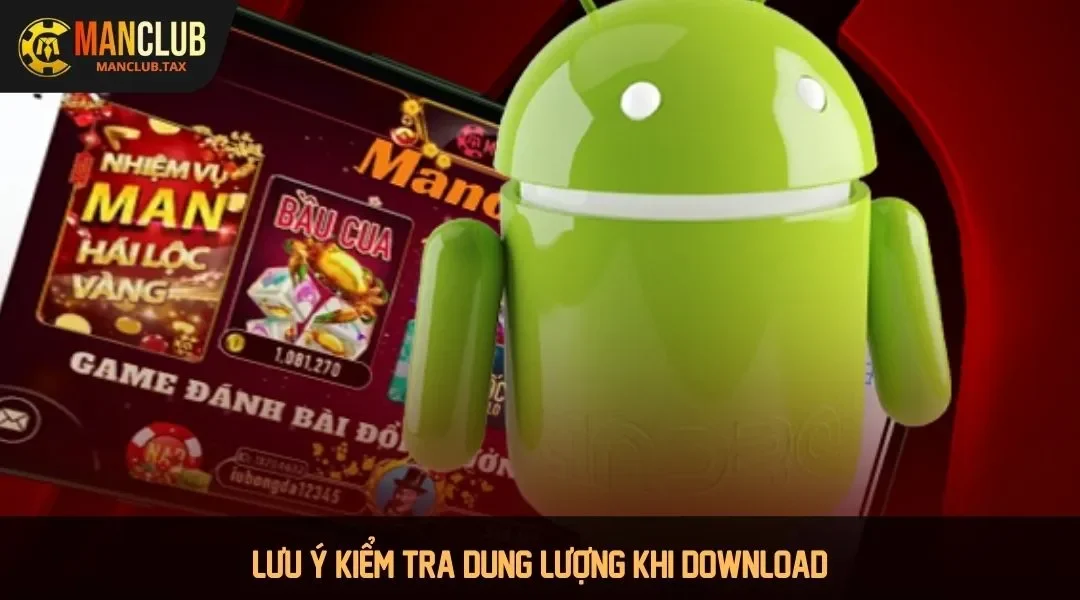 Lưu ý kiểm tra dung lượng khi download