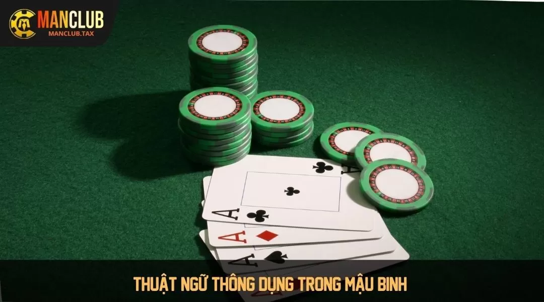 Thuật ngữ thông dụng trong mậu binh