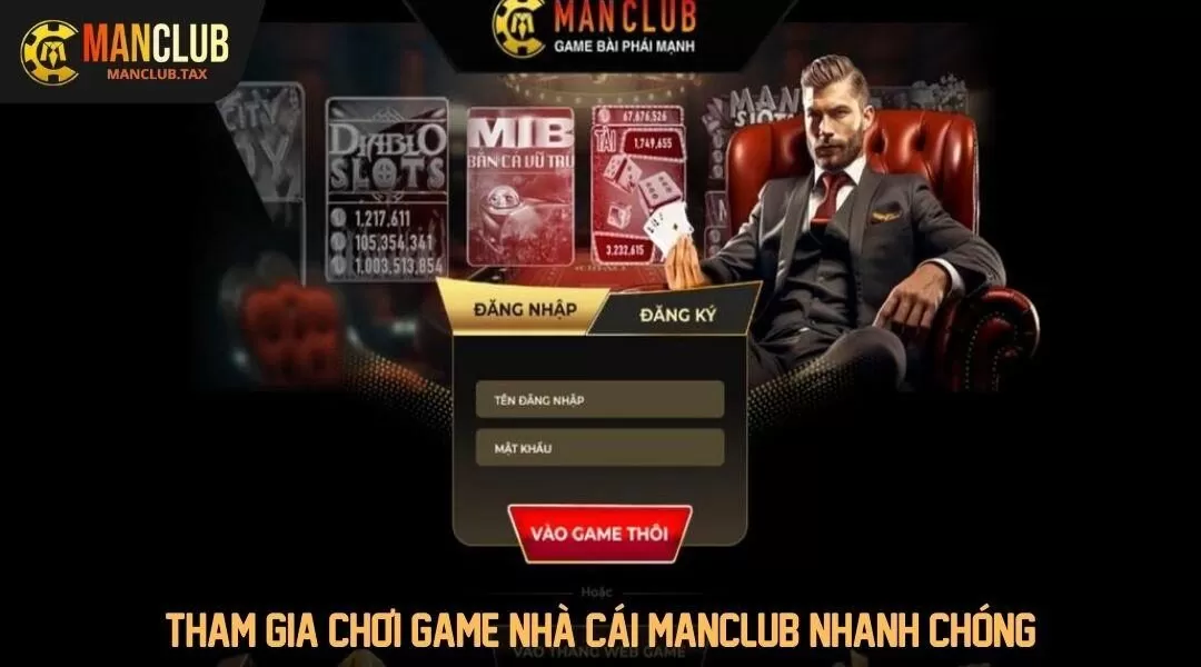 Tham gia chơi cổng game Manclub đơn giản, nhanh chóng