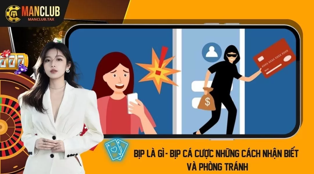 Bịp Là Gì? Bịp Cá Cược Những Cách Nhận Biết Và Phòng Tránh