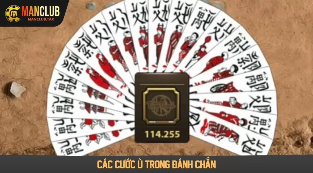 Các cước ù trong đánh chắn