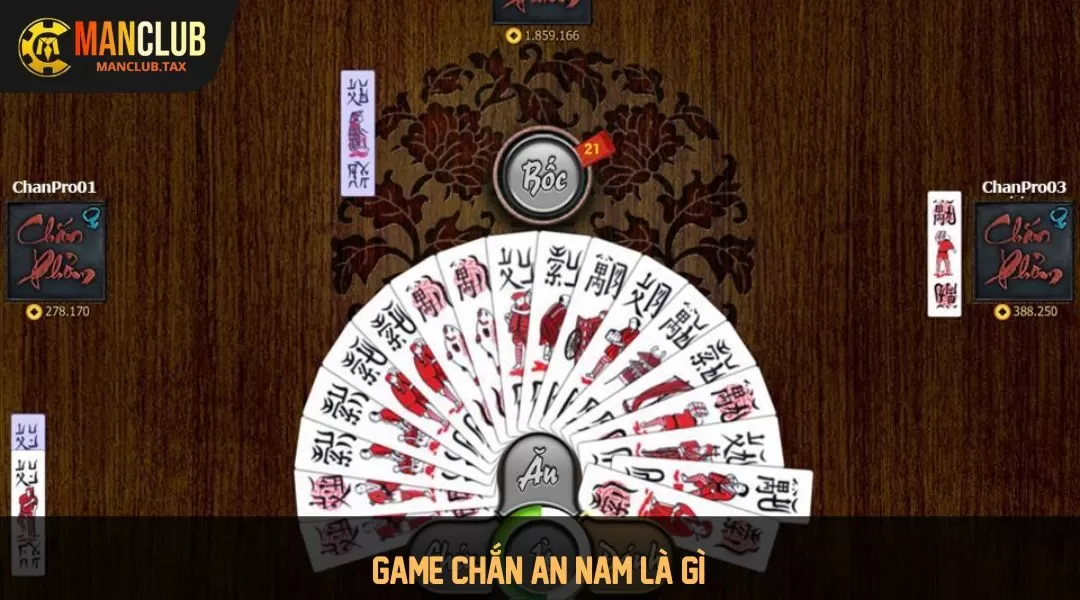 Game bài chắn An Nam là gì?