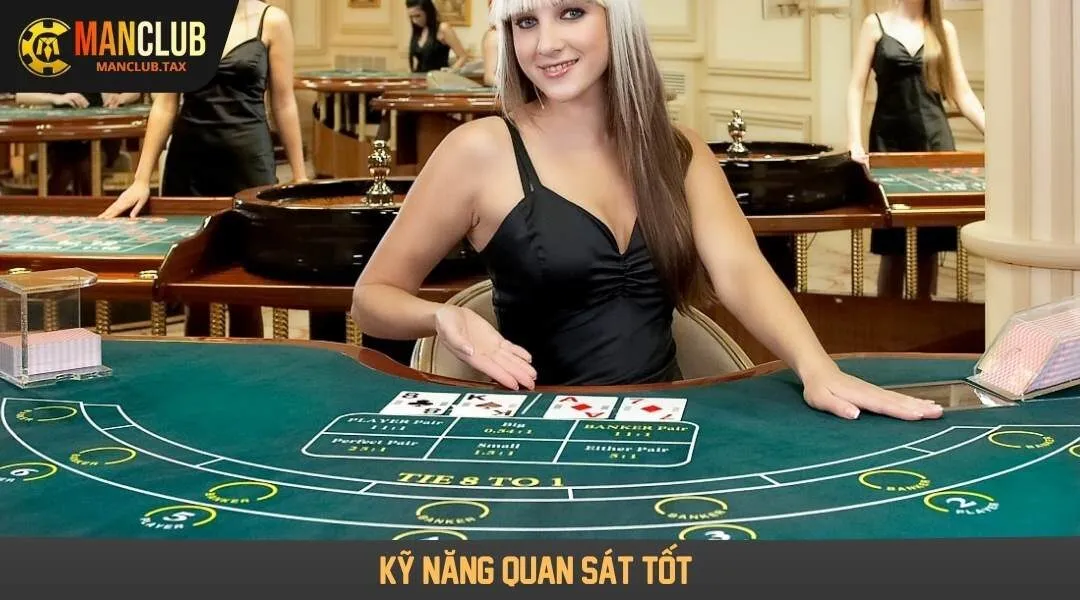 Kỹ năng quan sát tốt 